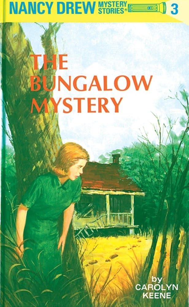 The Bungalow Mystery (Nancy Drew, Book 3) cover image