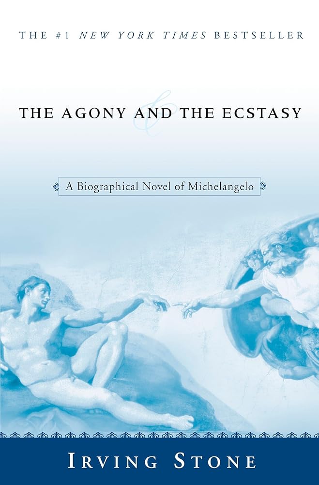 The Agony and the Ecstasy: A Biographical Novel of Michelangelo cover image