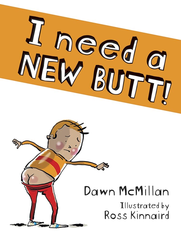 I Need a New Butt! cover image