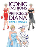 Iconic Fashions of Princess Diana Paper Dolls (Dover Royal Paper Dolls) cover image