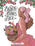 Beauty, Bows, and Lace: Color the Coquette Aesthetic (Dover Adult Coloring Books) cover image