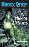 The Hidden Staircase: Nancy Drew Mysteries Book 2: A Classic Girl Detective Haunted Mansion Mystery cover image