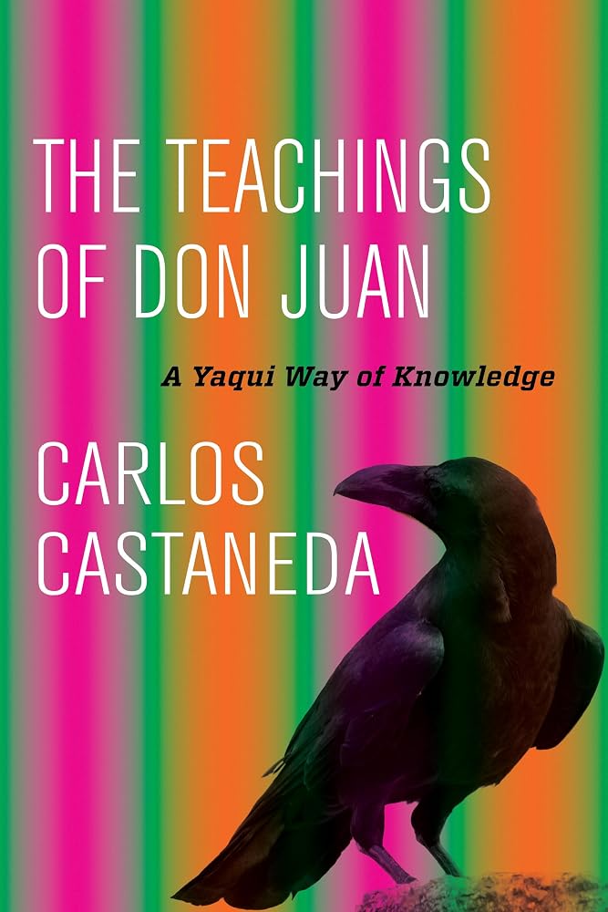 Teachings of Don Juan: A Yaqui Way of Knowledge cover image