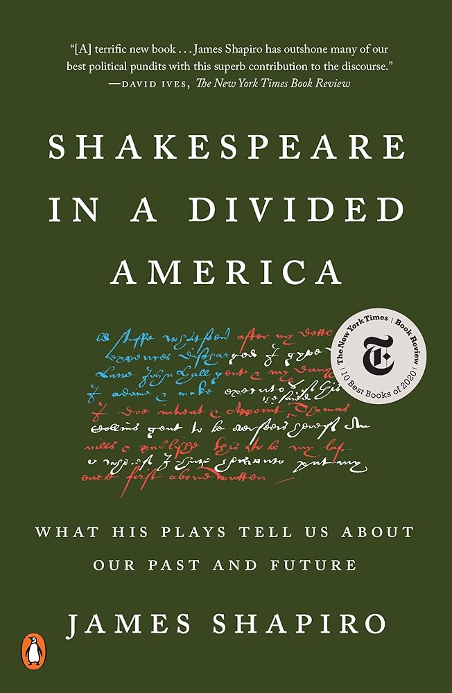 Shakespeare in a Divided America: What His Plays Tell Us About Our Past and Future cover image