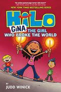 Hilo Book 7: Gina--The Girl Who Broke the World: (A Graphic Novel) cover image