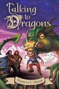 Talking to Dragons: The Enchanted Forest Chronicles, Book Four – A Funny Middle Grade Fantasy About a Boy's Quest with Dragons and a Magic Sword for Kids (Ages 10-12) cover image