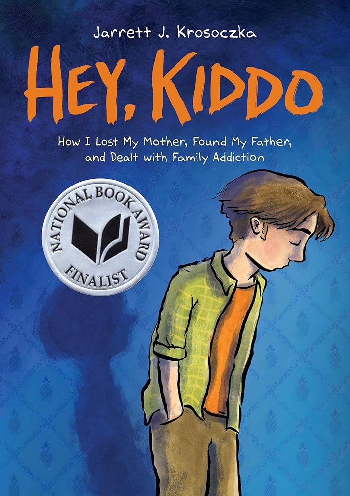 Hey, Kiddo: A Graphic Novel cover image