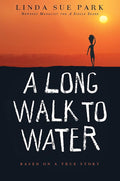 A Long Walk to Water: Based on a True Story cover image