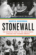 Stonewall: The Definitive Story of the LGBTQ Rights Uprising that Changed America cover image