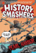 History Smashers: Pearl Harbor cover image