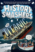 History Smashers: The Titanic cover image