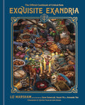 Exquisite Exandria: The Official Cookbook of Critical Role cover image