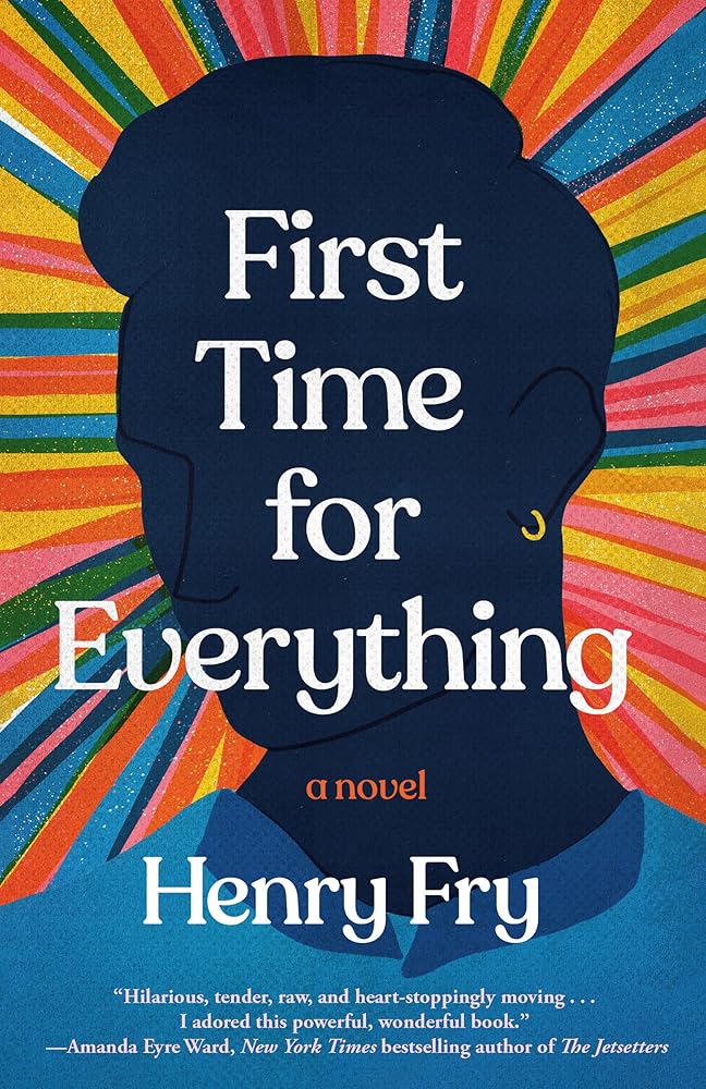 First Time for Everything: A Novel cover image