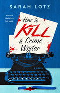 How to Kill a Crime Writer cover image