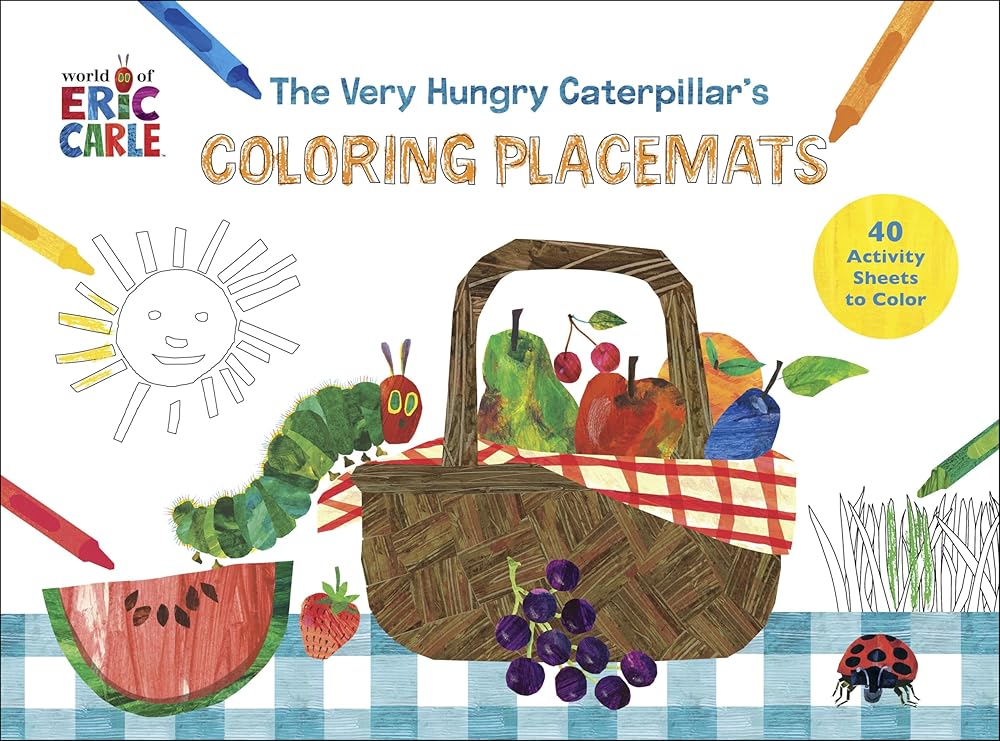 The Very Hungry Caterpillar's Coloring Placemats: 40 Activity Sheets to Color cover image