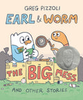 Earl & Worm #2: The Big Mess and Other Stories (Earl and Worm) cover image