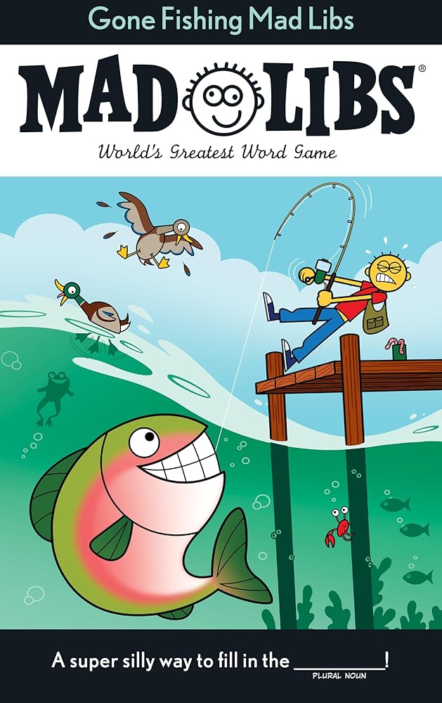 Gone Fishing Mad Libs: World's Greatest Word Game cover image