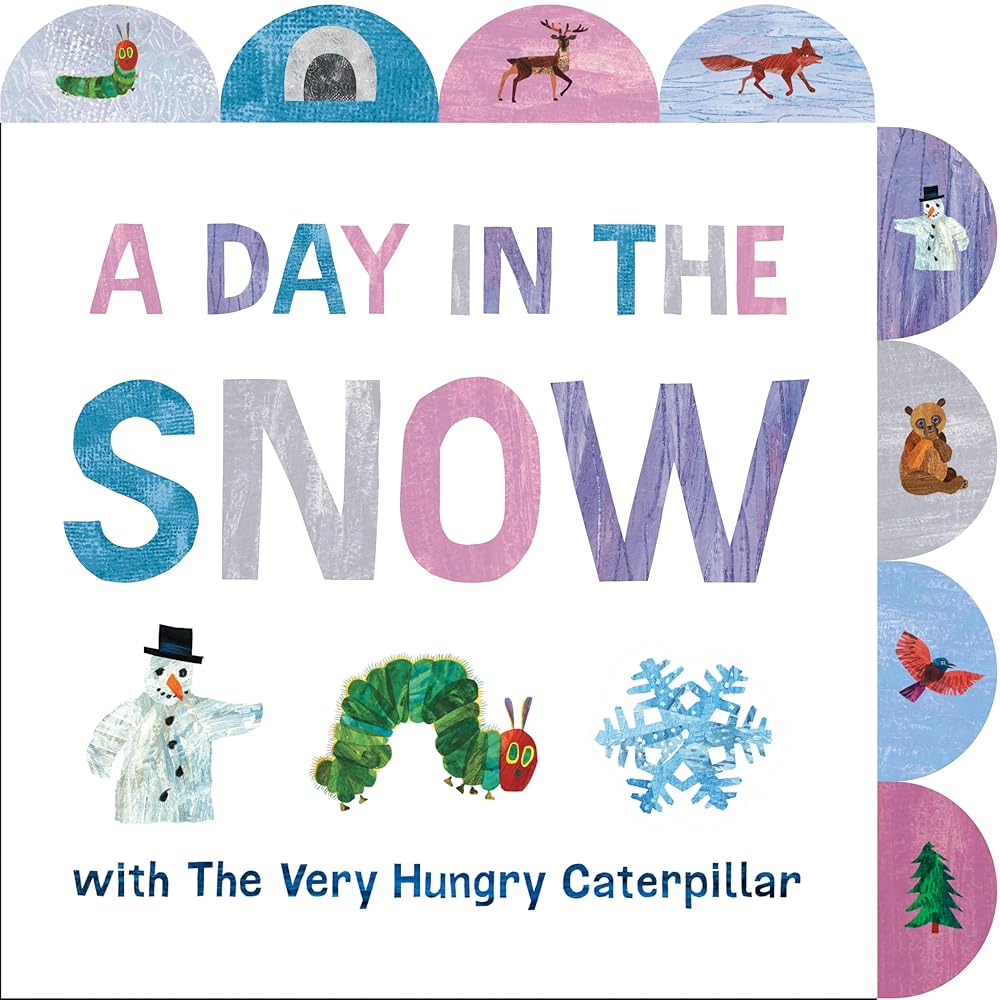 A Day in the Snow with The Very Hungry Caterpillar: A Tabbed Board Book cover image