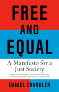 Free and Equal: A Manifesto for a Just Society cover image