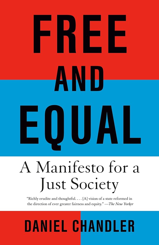 Free and Equal: A Manifesto for a Just Society cover image
