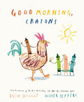 Good Morning, Crayons (The Crayons Celebrate) cover image