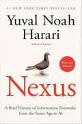 Nexus: A Brief History of Information Networks from the Stone Age to AI cover image
