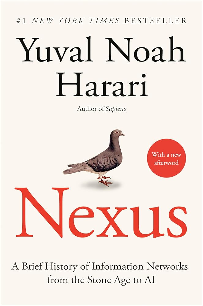 Nexus: A Brief History of Information Networks from the Stone Age to AI cover image
