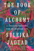 The Book of Alchemy: A Creative Practice for an Inspired Life cover image