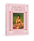 Bad B*tch in the Kitch: Craveable Asian Recipes to Ditch the Takeout: A Cookbook cover image