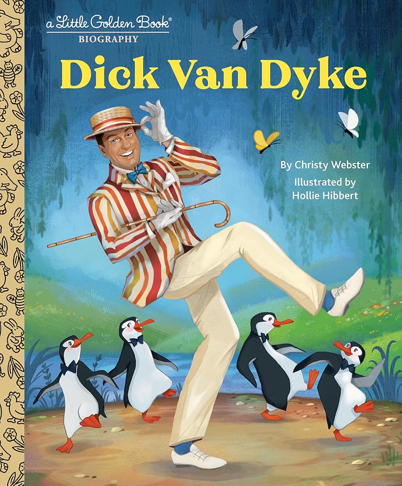 Dick Van Dyke: A Little Golden Book Biography (Little Golden Book Biographies) cover image