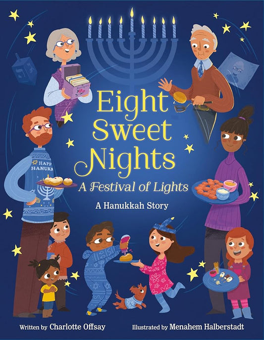 Eight Sweet Nights, A Festival of Lights: A Hanukkah Story cover image