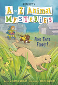 A to Z Animal Mysteries #6: Find That Ferret! cover image