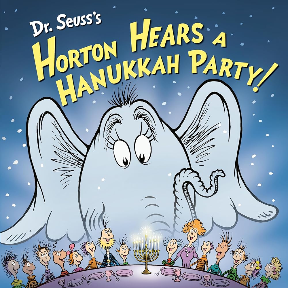 Dr. Seuss's Horton Hears a Hanukkah Party! (Horton's Holiday Tales) cover image