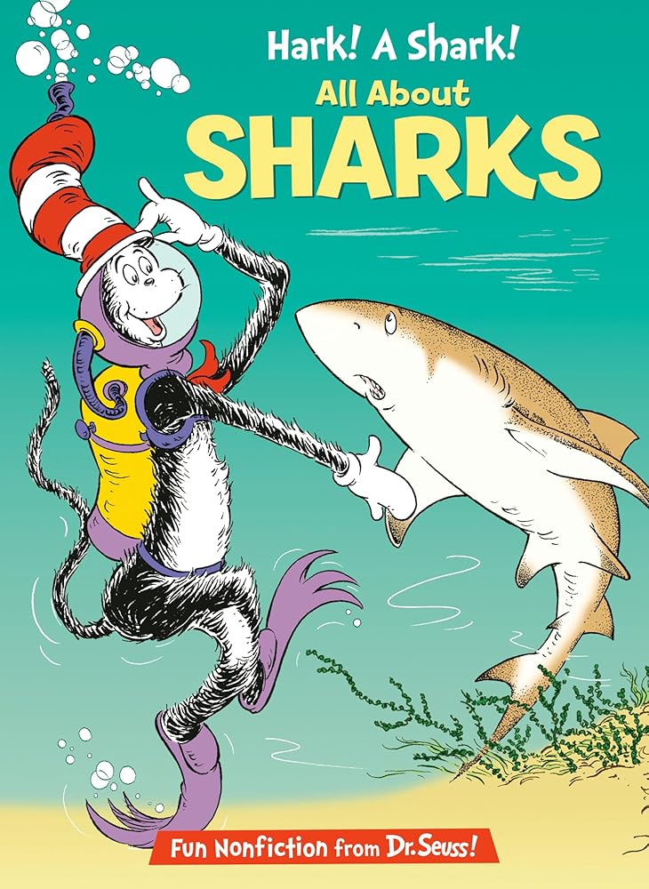 Hark! A Shark! All About Sharks (The Cat in the Hat's Learning Library) cover image