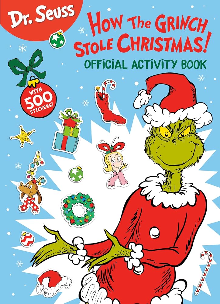 Dr. Seuss: How the Grinch Stole Christmas! Official Activity Book with 500 Stickers (Dr. Seuss Coloring & Activity Books) cover image