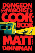 The Dungeon Anarchist's Cookbook (Dungeon Crawler Carl) cover image