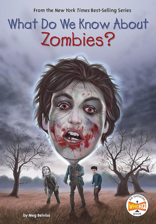 What Do We Know About Zombies? cover image