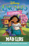 Encanto Mad Libs (Spanish Edition): ¡El mejor juego de palabras del mundo! cover image