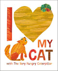 I Love My Cat with The Very Hungry Caterpillar (World of Eric Carle) cover image