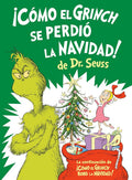 ¡Cómo el Grinch se perdió la Navidad! (How the Grinch Lost Christmas Spanish Edition) (Classic Seuss) cover image