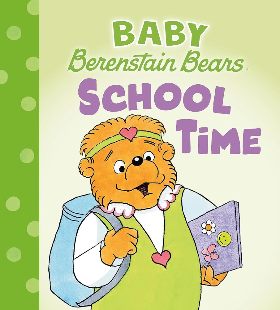 School Time (Baby Berenstain Bears) cover image