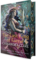 The Last King of Faerie: A Shadowhunters Novel (The Wicked Powers) cover image