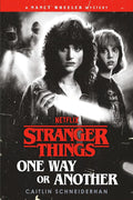 Stranger Things: One Way or Another: A Nancy Wheeler Mystery cover image