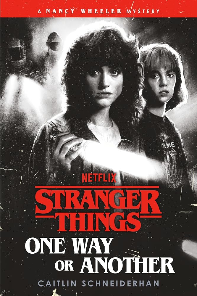 Stranger Things: One Way or Another: A Nancy Wheeler Mystery cover image