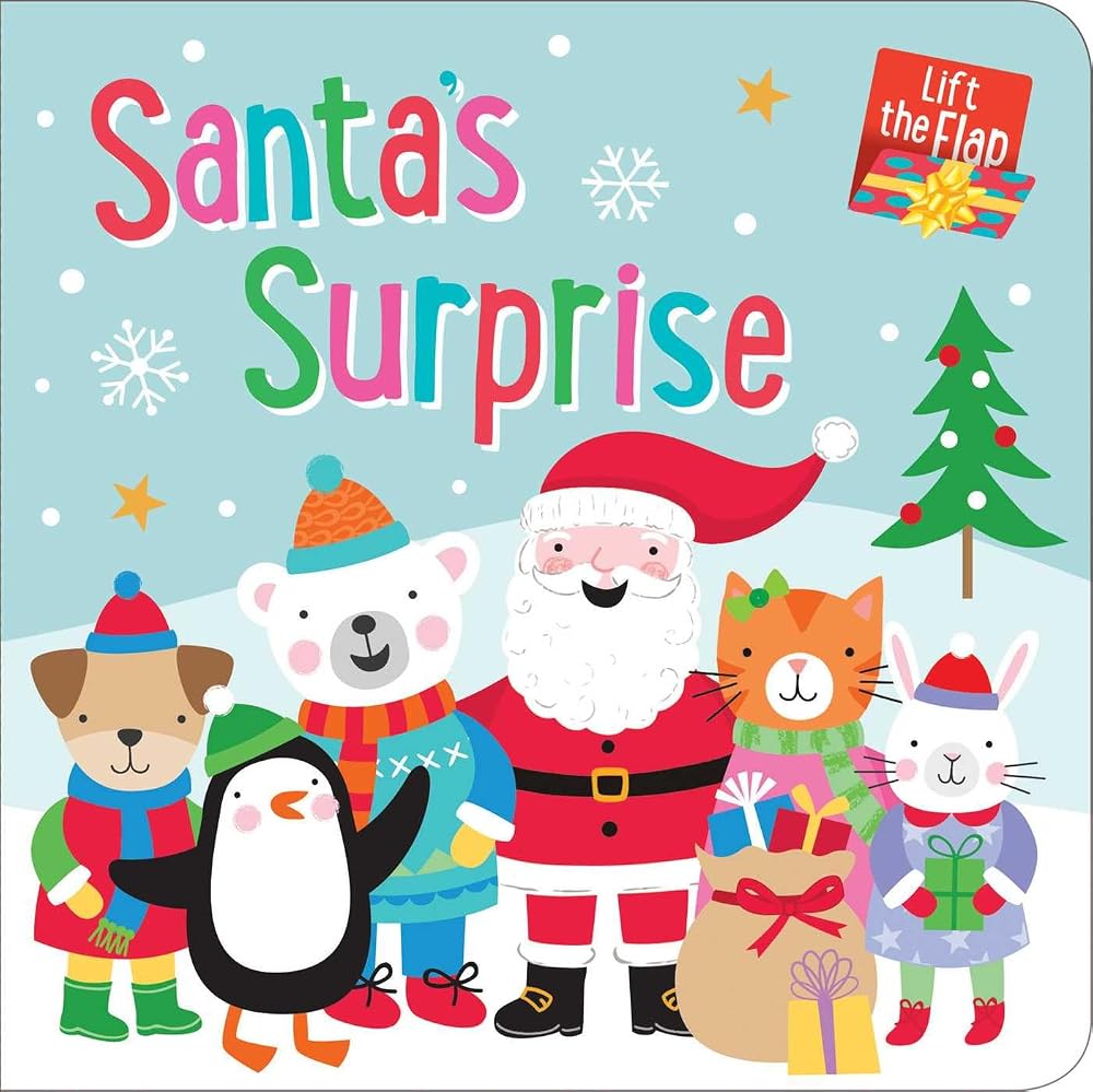 Santa's Surprise: Chunky Lift-the-Flap Board Book: With 5 fun flaps to lift! cover image