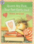 Roses Are Pink, Your Feet Really Stink (Gilbert the Opossum) cover image