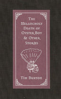 The Melancholy Death of Oyster Boy & Other Stories cover image