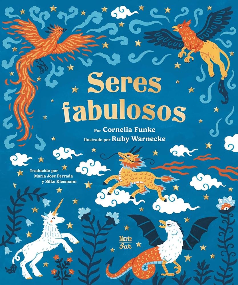 Seres fabulosos: Criaturas mitológicas de todo el mundo (Spanish Edition) cover image