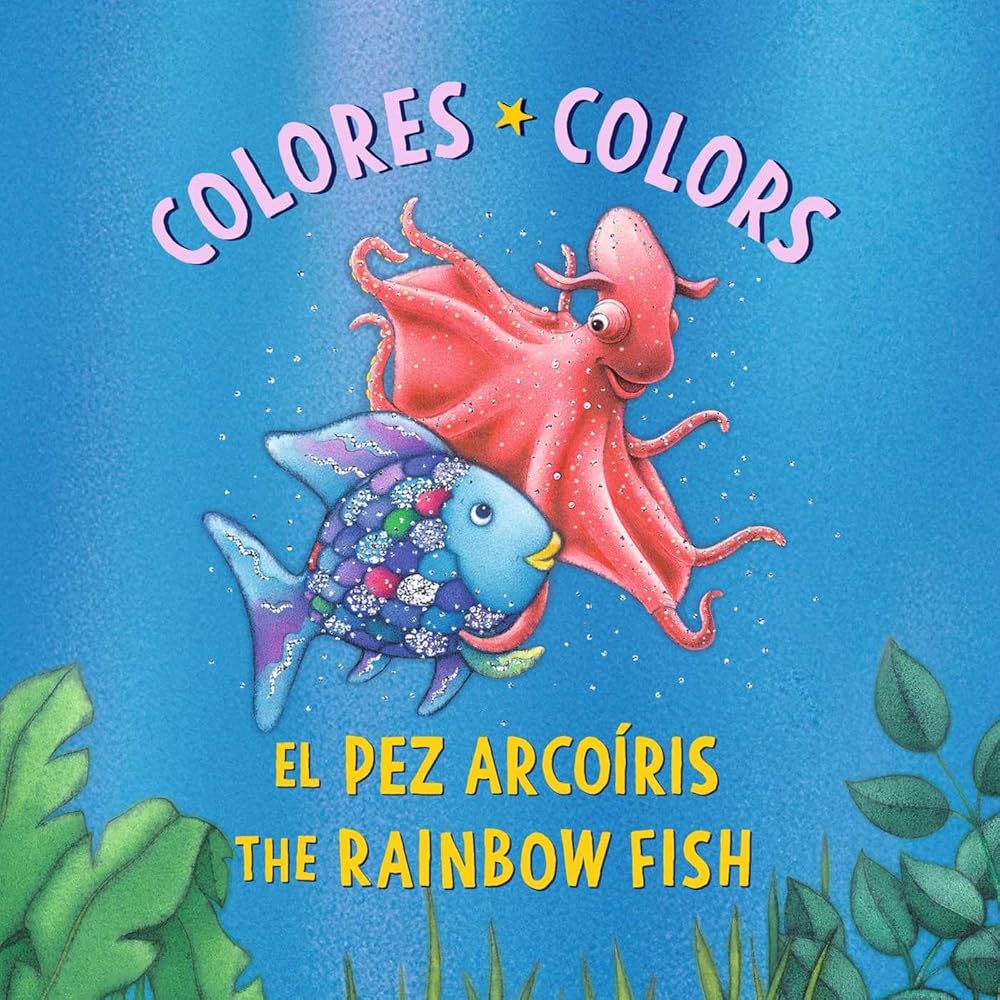 El Pez Arcoíris: Colores / The Rainbow Fish: Colors: (Bilingual Edition) (Spanish Edition) cover image