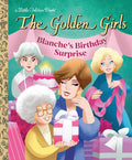 Blanche's Birthday Surprise (The Golden Girls) (Little Golden Book) cover image